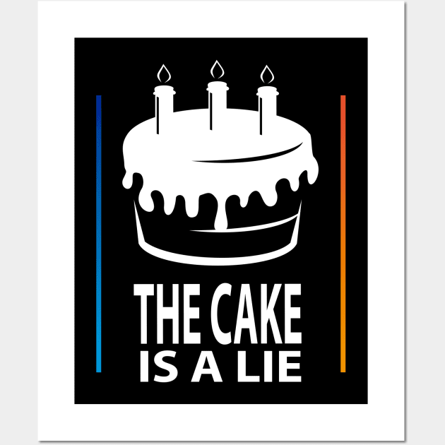 The cake is a lie Wall Art by VinagreShop